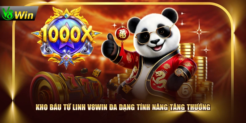 Kho Báu Tứ Linh V8WIN đa dạng tính năng tăng thưởng